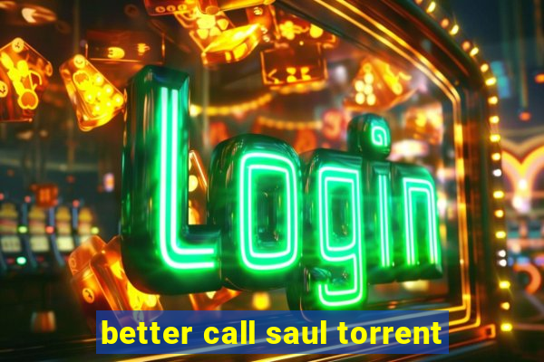 better call saul torrent